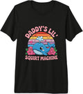 Funny Daddy Lil Squirt Machine Whale Retro Cute