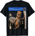 There is Motion at Your Front Tung Tung Tung Sahur Money T-Shirt