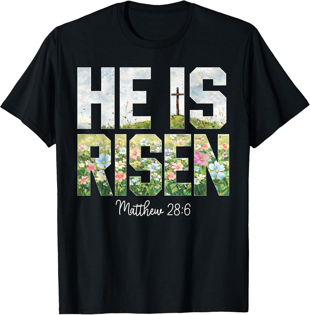 Floral He Is Risen Christian Easter Tee Men Women