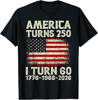 America Turns 250 I Turning 60 4th July 60th Birthday 60yr T-Shirt