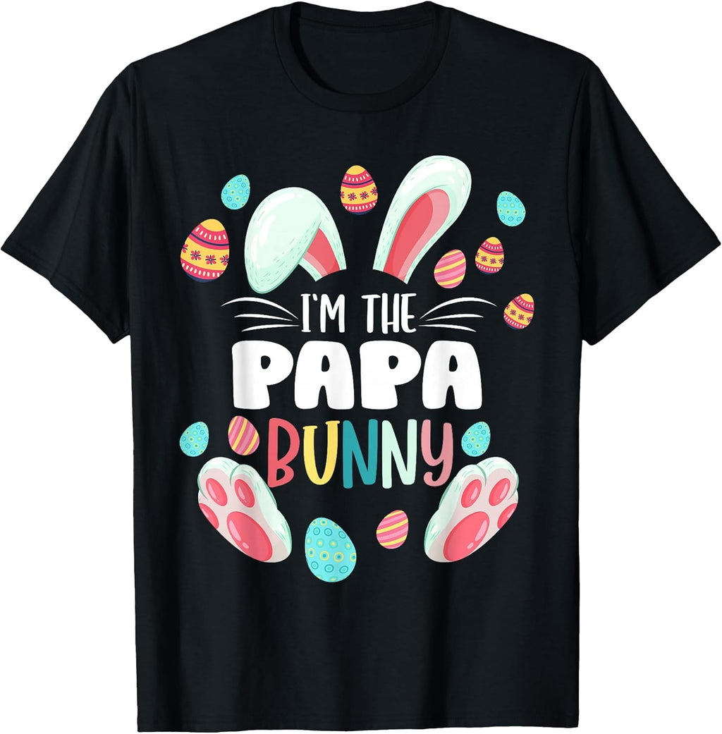 I'm The Papa Bunny Matching Family Easter Party T-Shirt