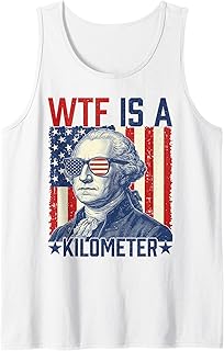 WTF is A Kilometer George Washington Us Flag 4th of July Tank Top