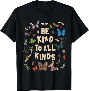 Be Kind to All Kinds Bugs Entomology Insect Lover Design T-Shirt