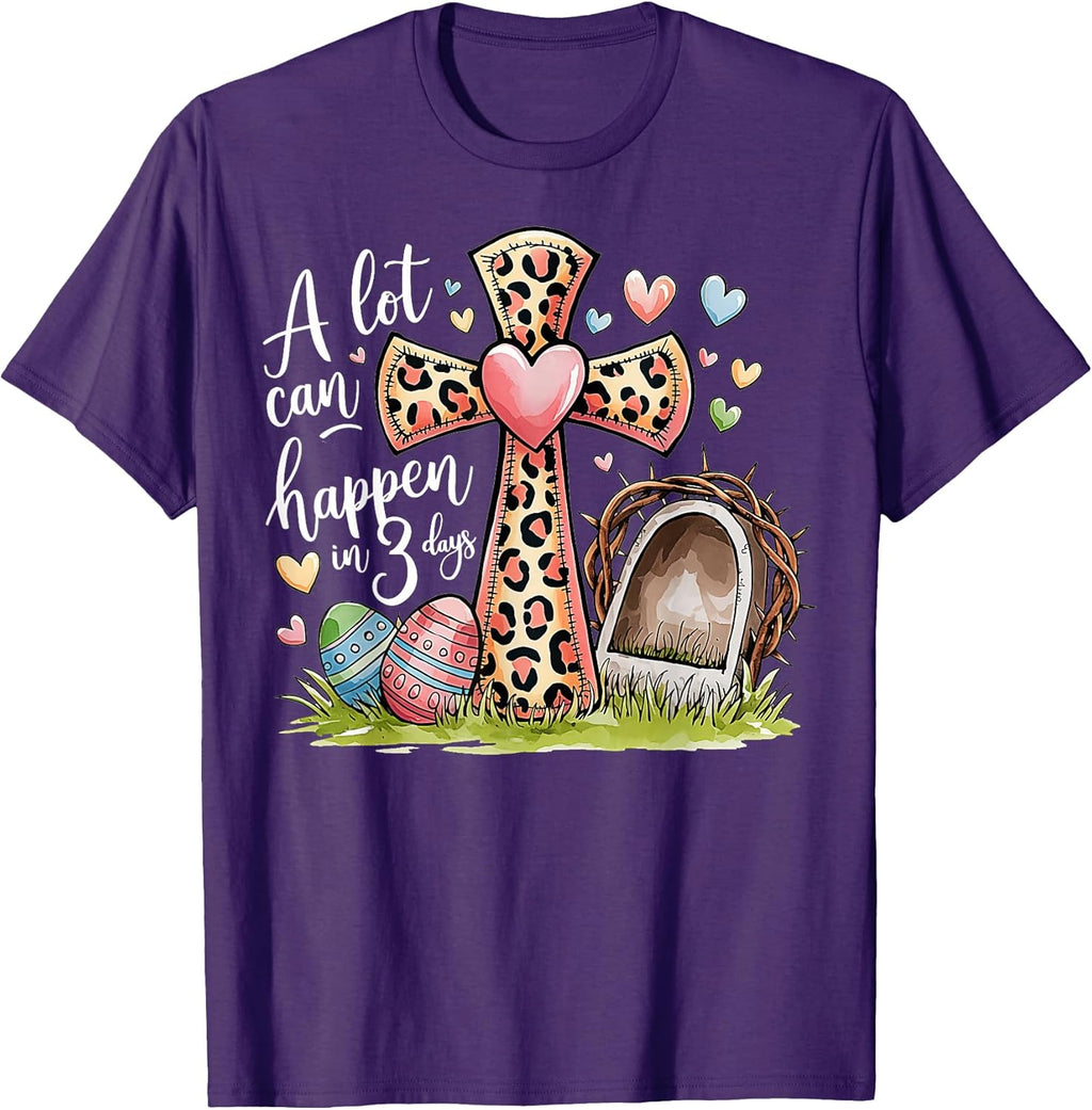 A Lot Can Happen in 3 Days Cute Tees