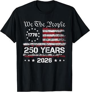 250 Years American 250th Anniversary USA Patriotic 4th July T-Shirt