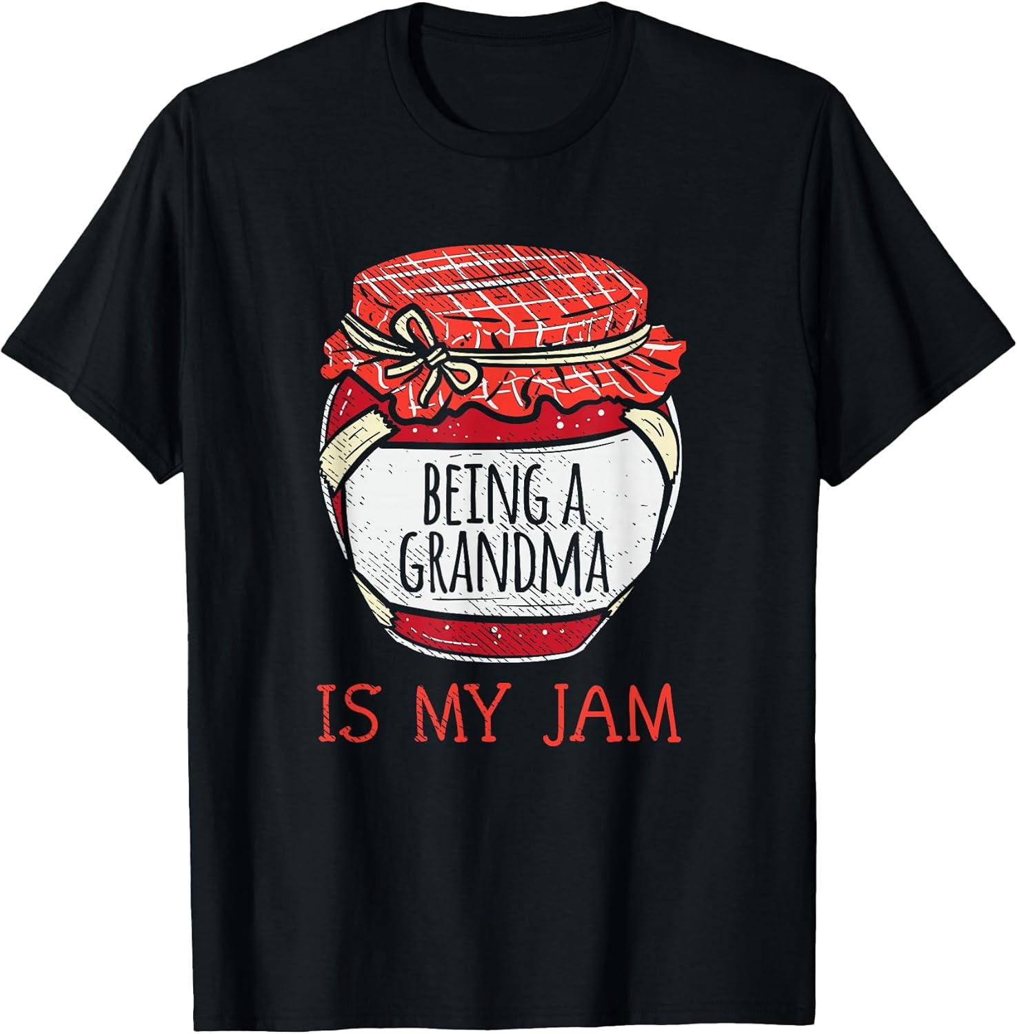 Fun Cute Grandmother Humor | Funny Being A Grandma T-Shirt Small