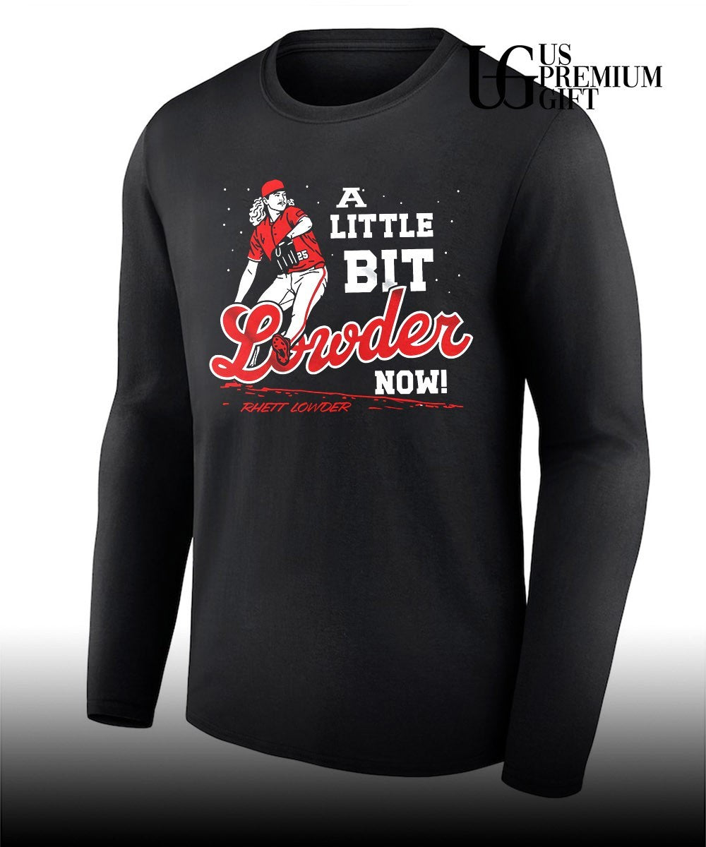 A Little Bit Lowder NowZoom Rhett Lowder Cincinnati Reds baseball shirt