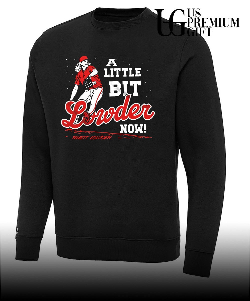 A Little Bit Lowder NowZoom Rhett Lowder Cincinnati Reds baseball shirt