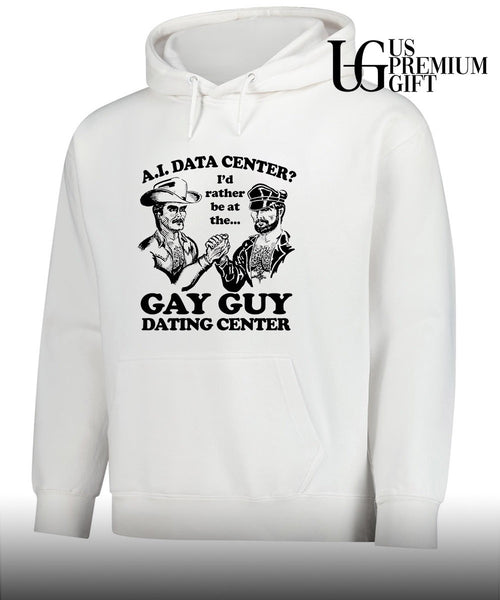 AI Data Center I’d Rather Be At The Gay Guy Dating Center shirt