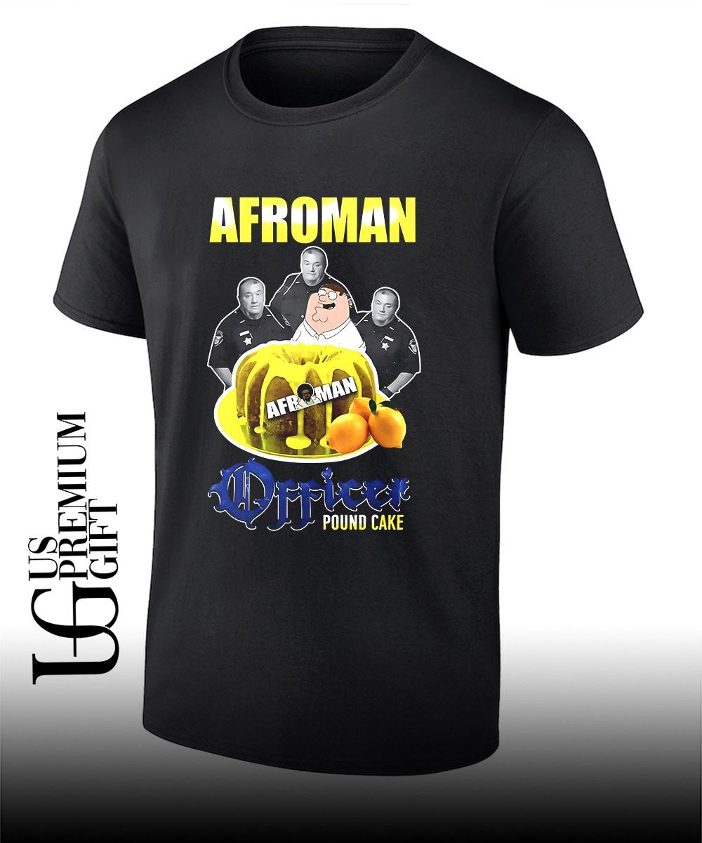 Afroman Lemon Pound Cake shirt