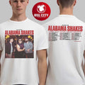 Alabama Shakes USA 2026 Spring Tour Schedule Dates Two Sided Shirt
