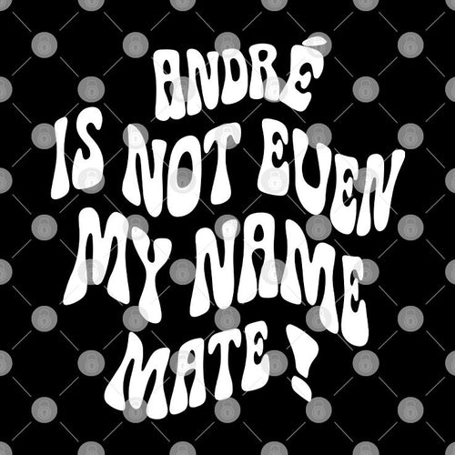 Amadou Onana Andre Is Not Even My Name Mate Shirt