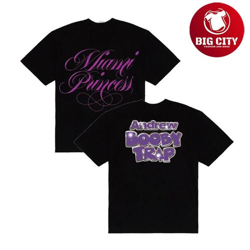 Andrew Miami Booby Trap Miami Princess Two Sided Shirt