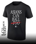 Asians can ball too Asian Americans Sports Shirt