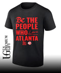 Atlanta Hawks be the people who love Atlanta shirt
