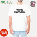 Awesome Fartin’ Scorsese shirt