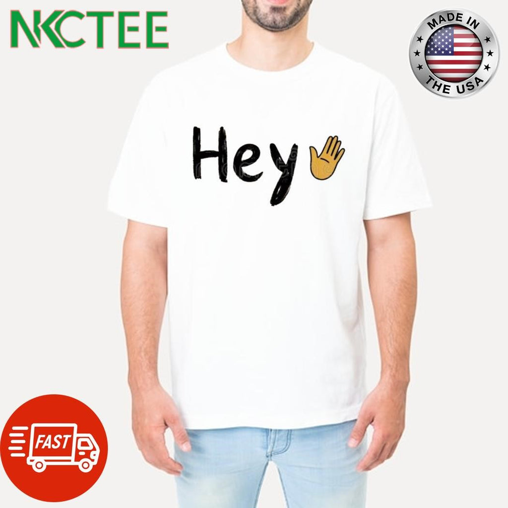 Awesome Hey hand shirt