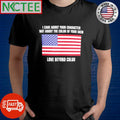 Awesome I care about your Character Not about the color of your skin US flag shirt