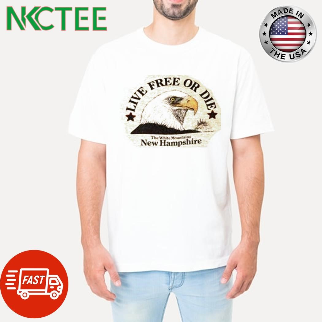 Awesome Live Free Or Die The White Mountains New Hampshire eagle shirt
