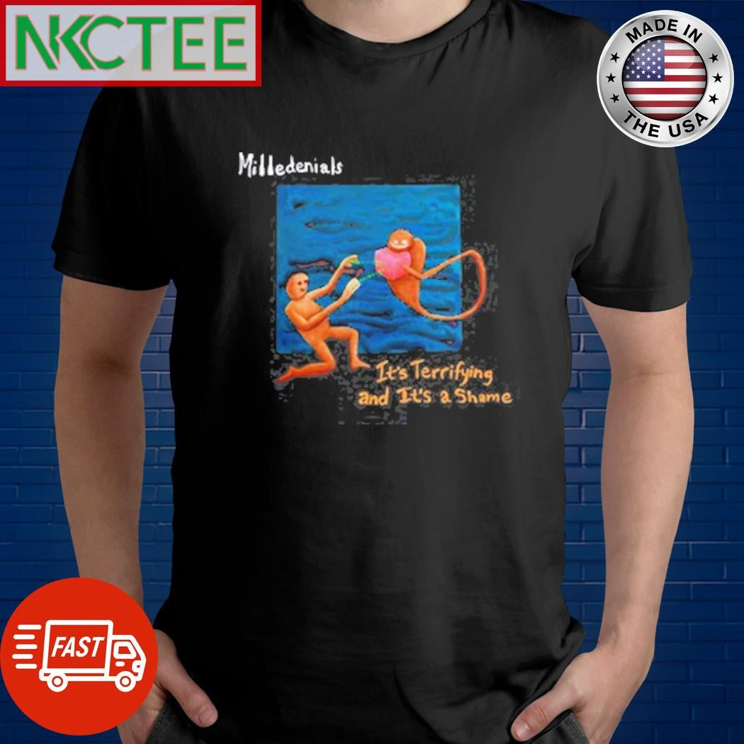 Awesome Milledenials kembali dengan album penuh Milledenials It’s Terrifying And It’s A Shame Tee Shirt