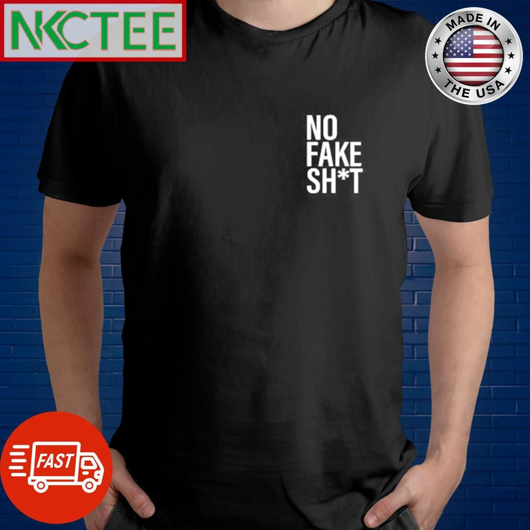 Awesome No fake shit text shirt