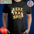Awesome Real Trap Shit doves shirt