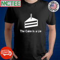 Awesome The Cake is a Lie shirt