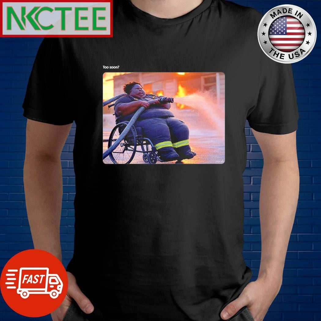 Awesome Too soon Greater Los Angeles wildfires shirt
