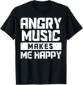 Rocker Angry Music Makes Me Happy Rock Roll Men Women Kids T-Shirt