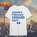 BYU Basketball January February Cougars April shirt