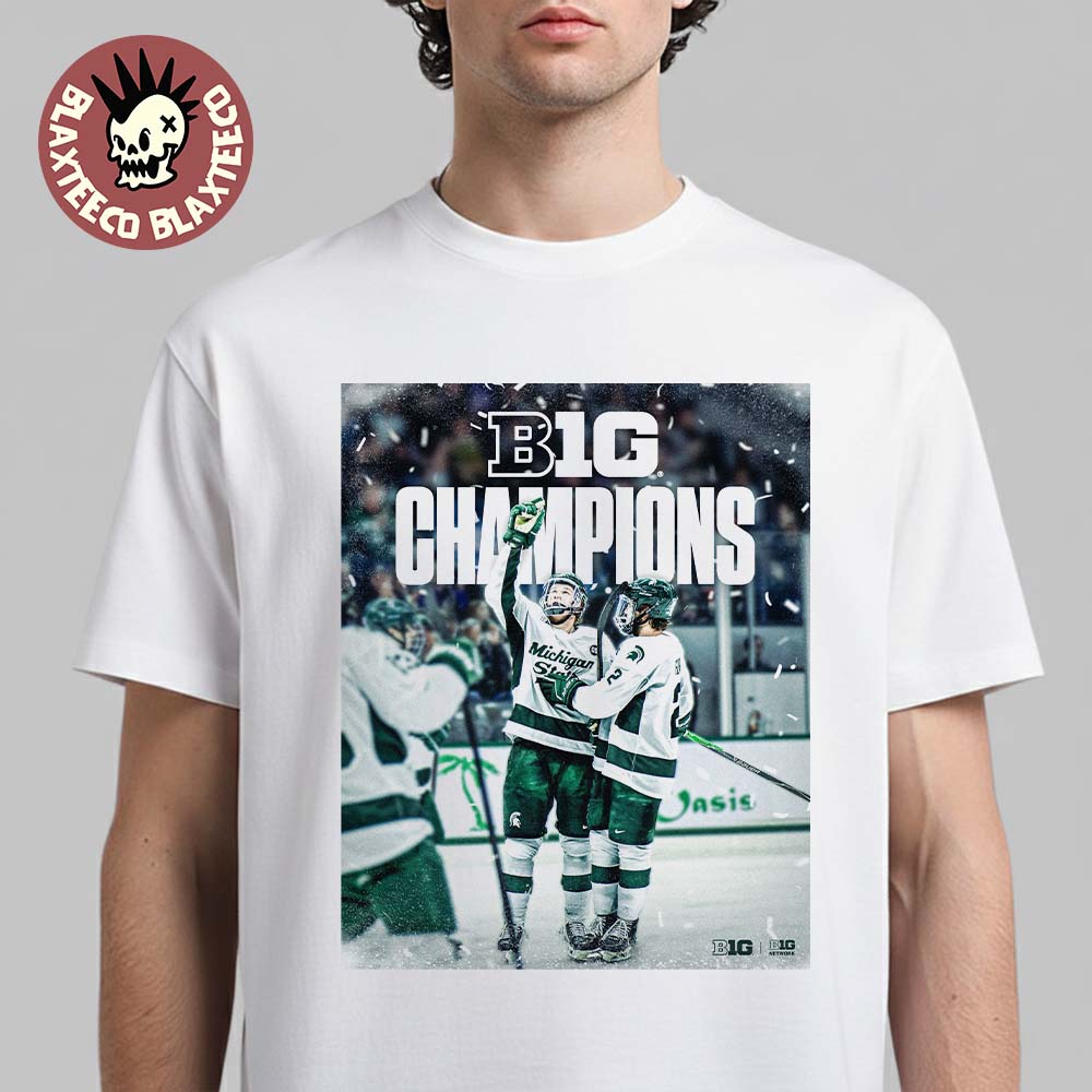 Back To Back To Back Michigan State Spartans Ice Hockey 2026 B1G Men’s Hockey Regular Season Champs T-Shirt