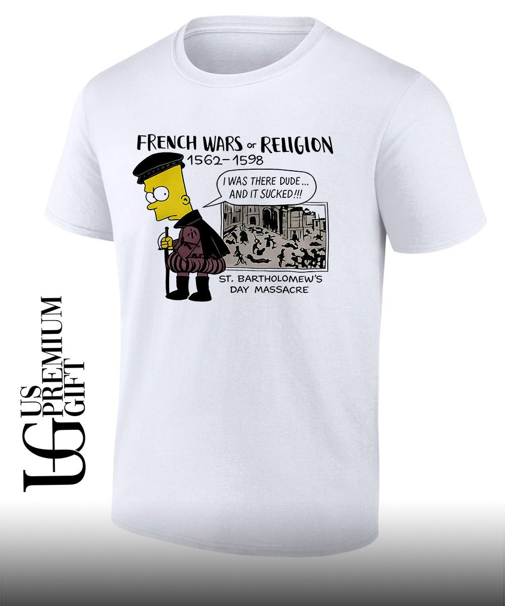 Bart French wars of religion 1562-1598 shirt