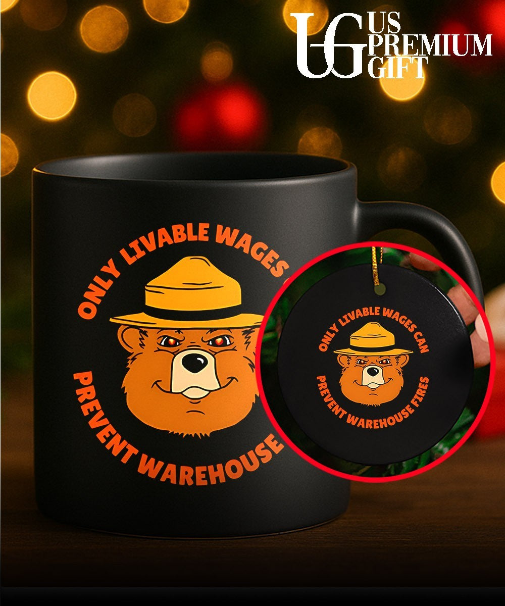 Bear only livable wages can prevent warehouse fires shirt