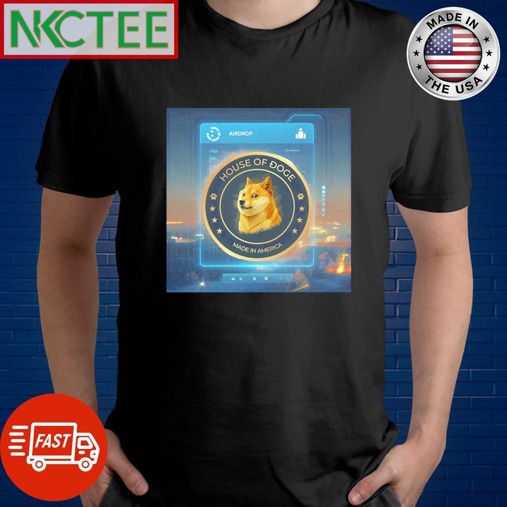 Best Airdrop House Of Doge coin shirt