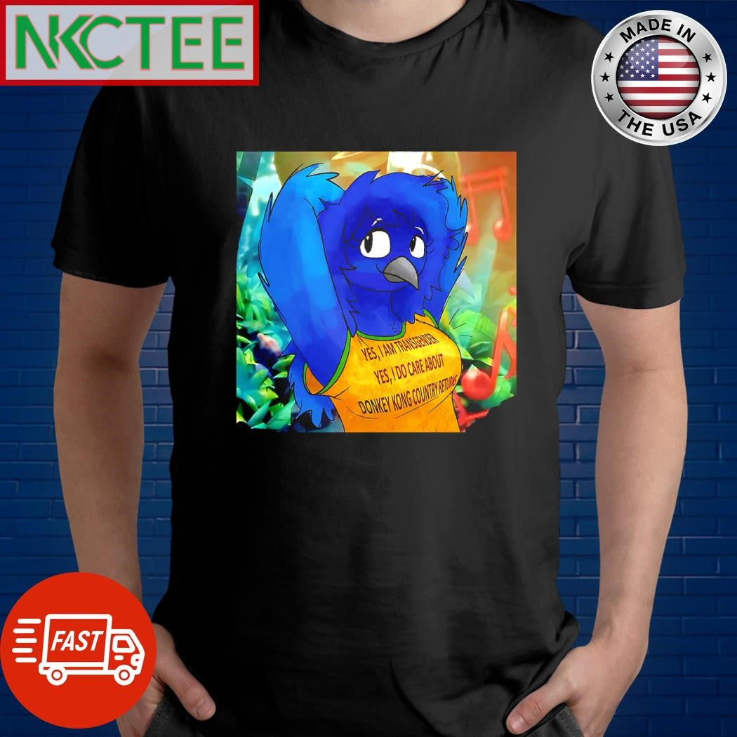 Best Bird girl cartoon wear Yes I am transgender Yes I do care about donkey kong country returns shirt