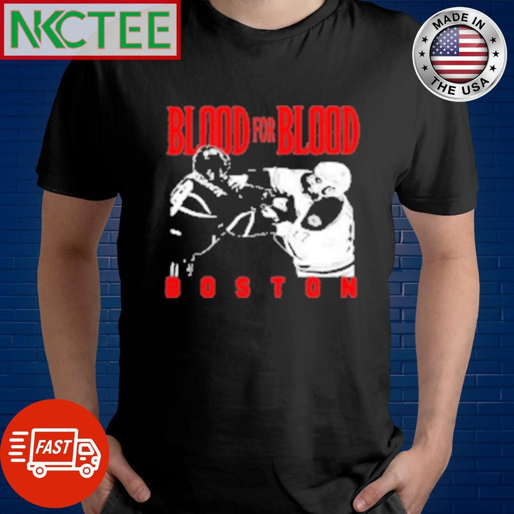 Best Blood For Blood Brawl Boston Shirt