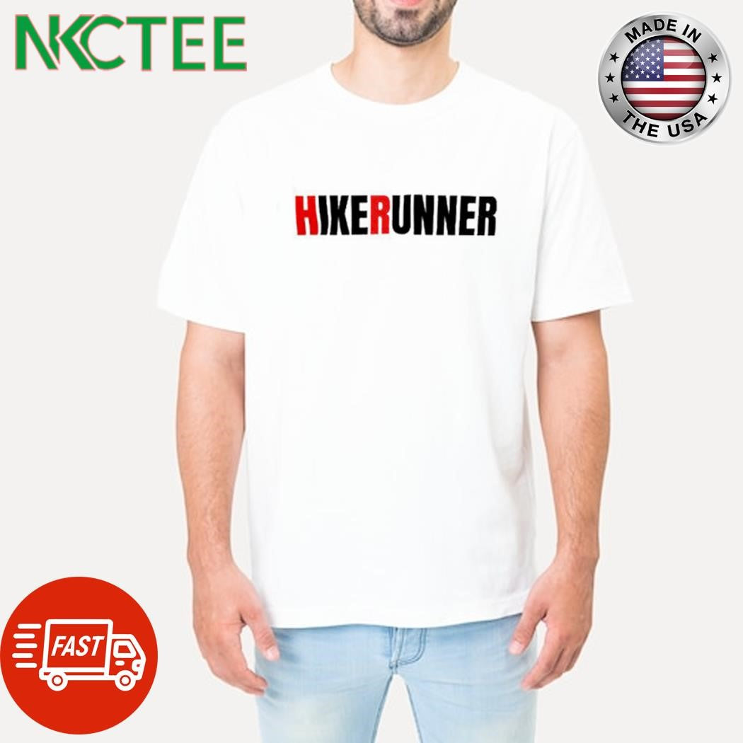 Best Hikerunner shirt