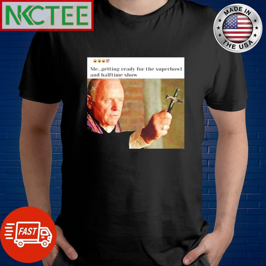 Best Me…getting ready for the superbowl and halftime show shirt