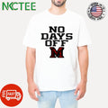Best No days off Miami University shirt