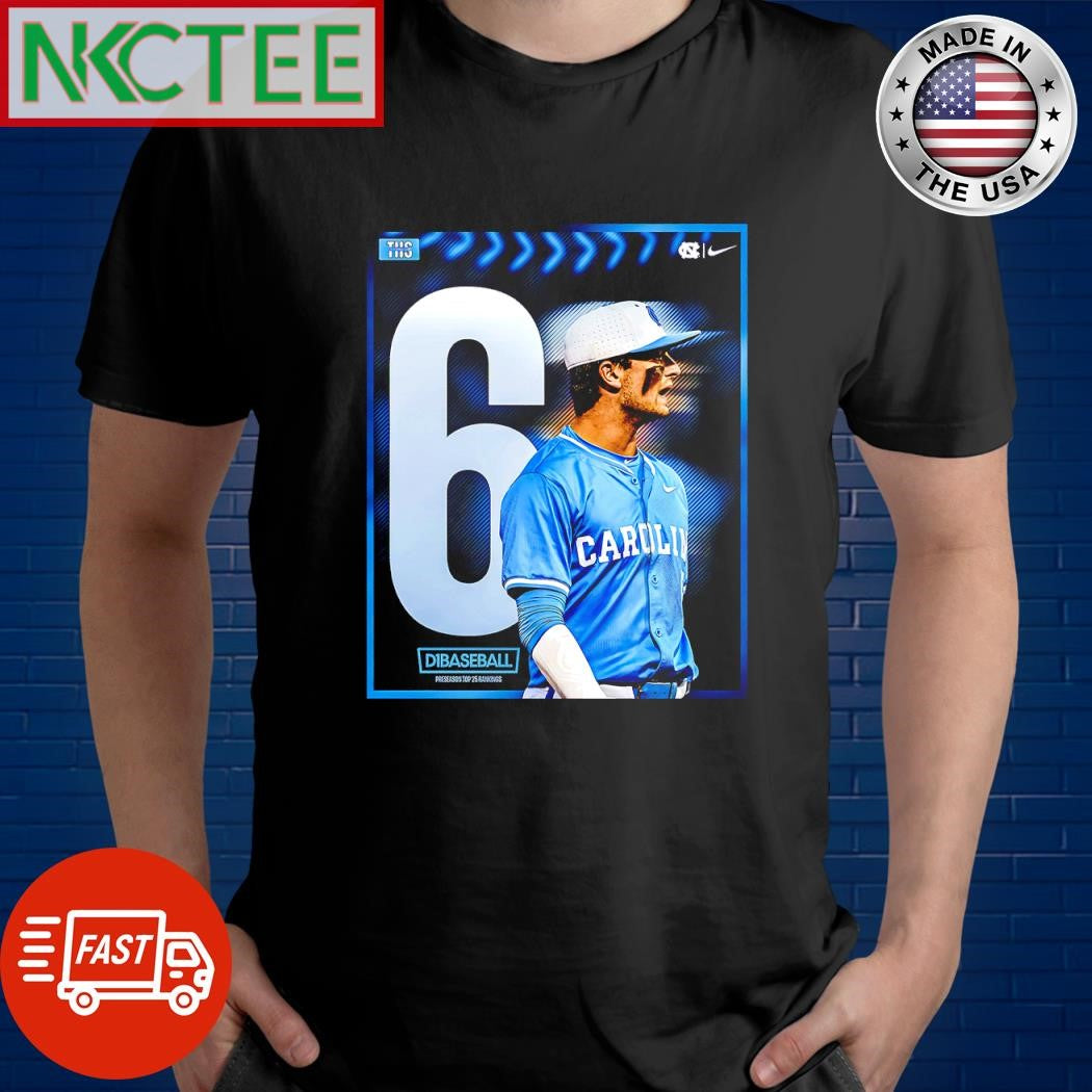 Best North Carolina Tar Heels 6 D1baseball Preseason top 25 rankings shirt