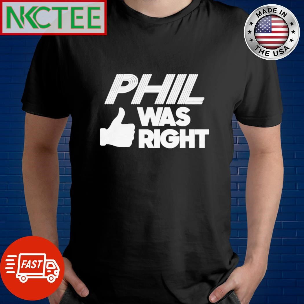 Best Phil was right PGA LIV golf shirt