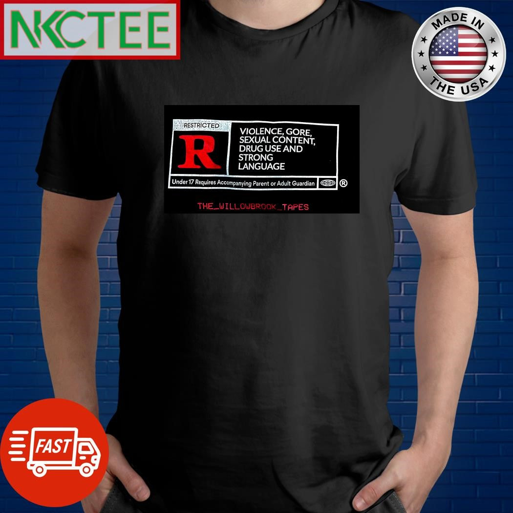 Best Restricted violence, gore, sexual content, drug use and strong language under 17 requires accompanying parent or adult guardian shirt