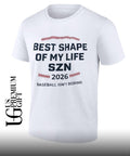 Shape Of My Life Szn 2026 baseball isn’t boring shirt
