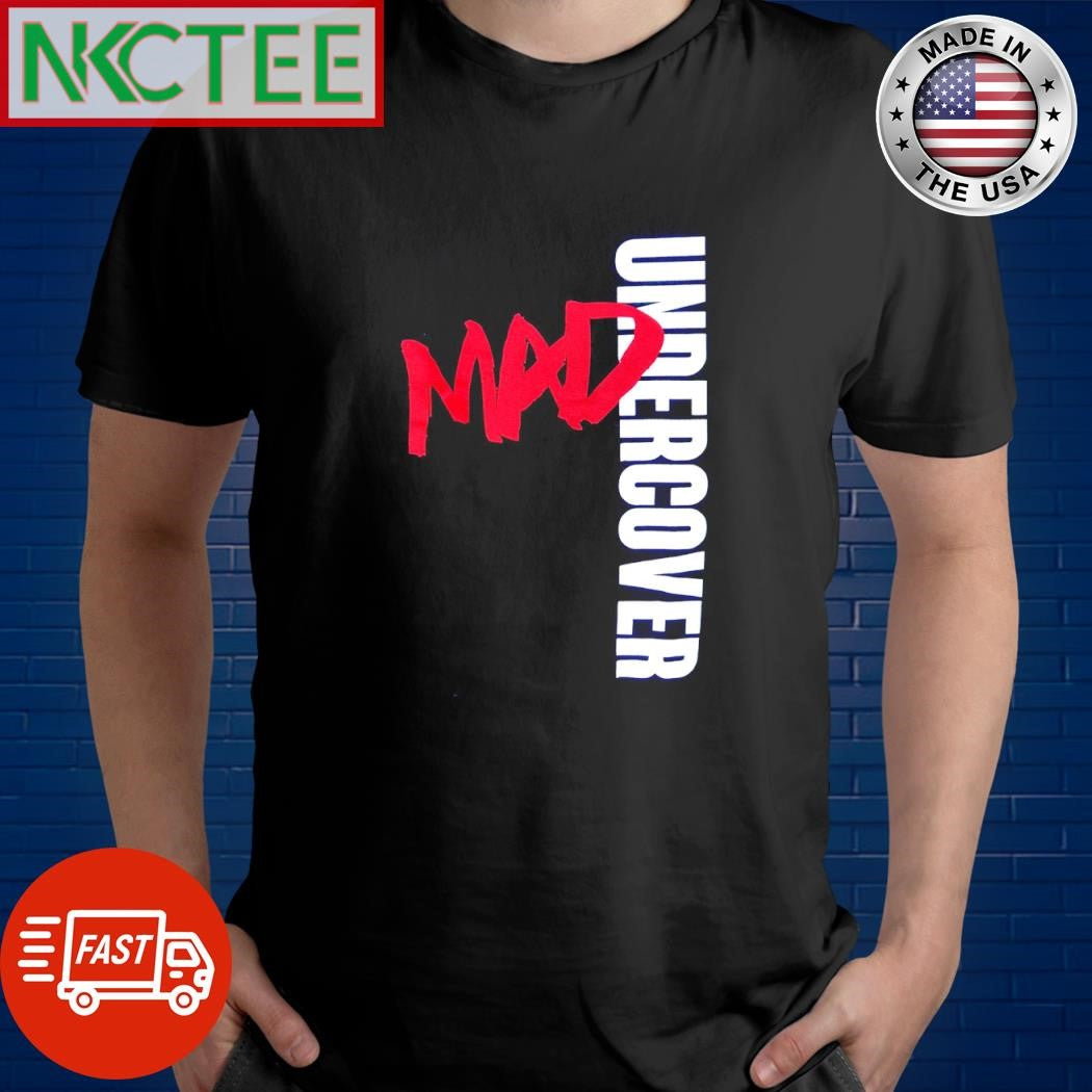 Best Undercover Mad shirt
