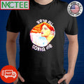 Best We’re all gonna die paint shirt