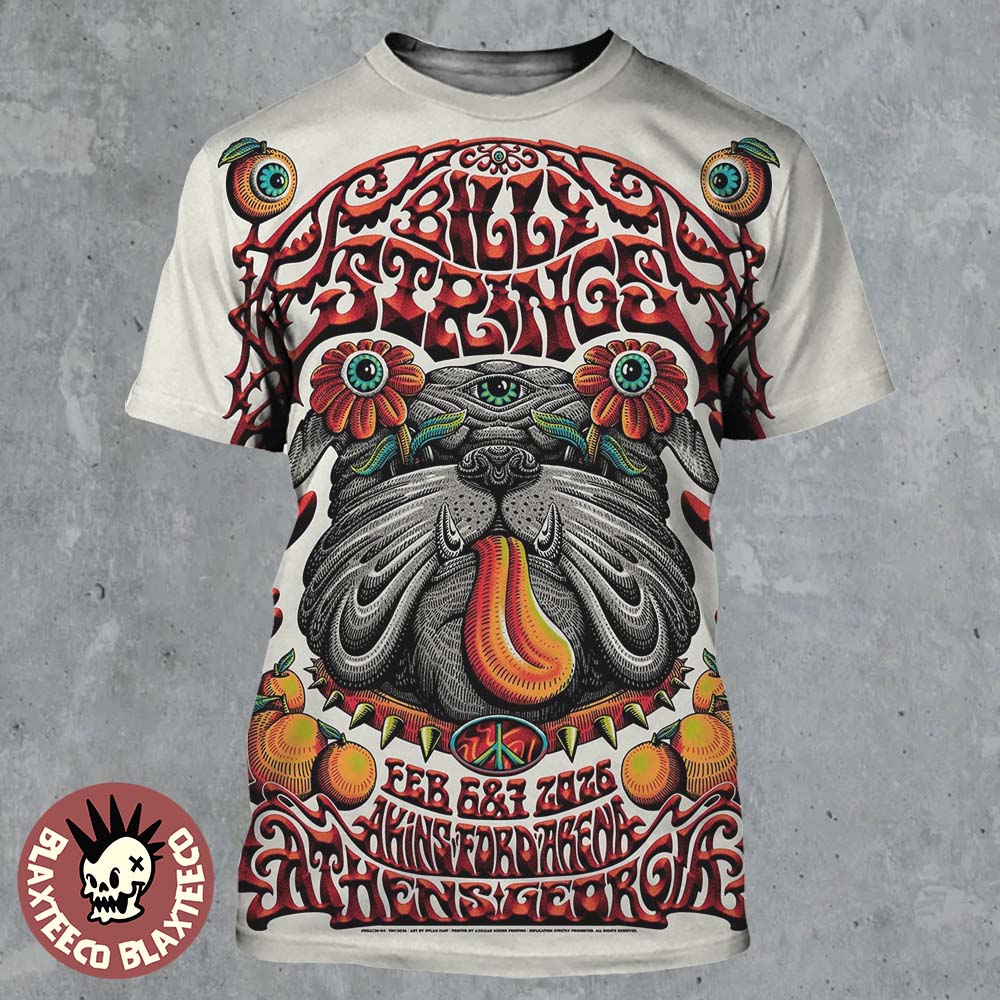 Billy Strings Athens Georgia 2026 Dual Night Poster At Akins Ford Arena On February 6 And 7 2026 Winter Tour Pitbull Floral Eye Art All Over Print Shirt