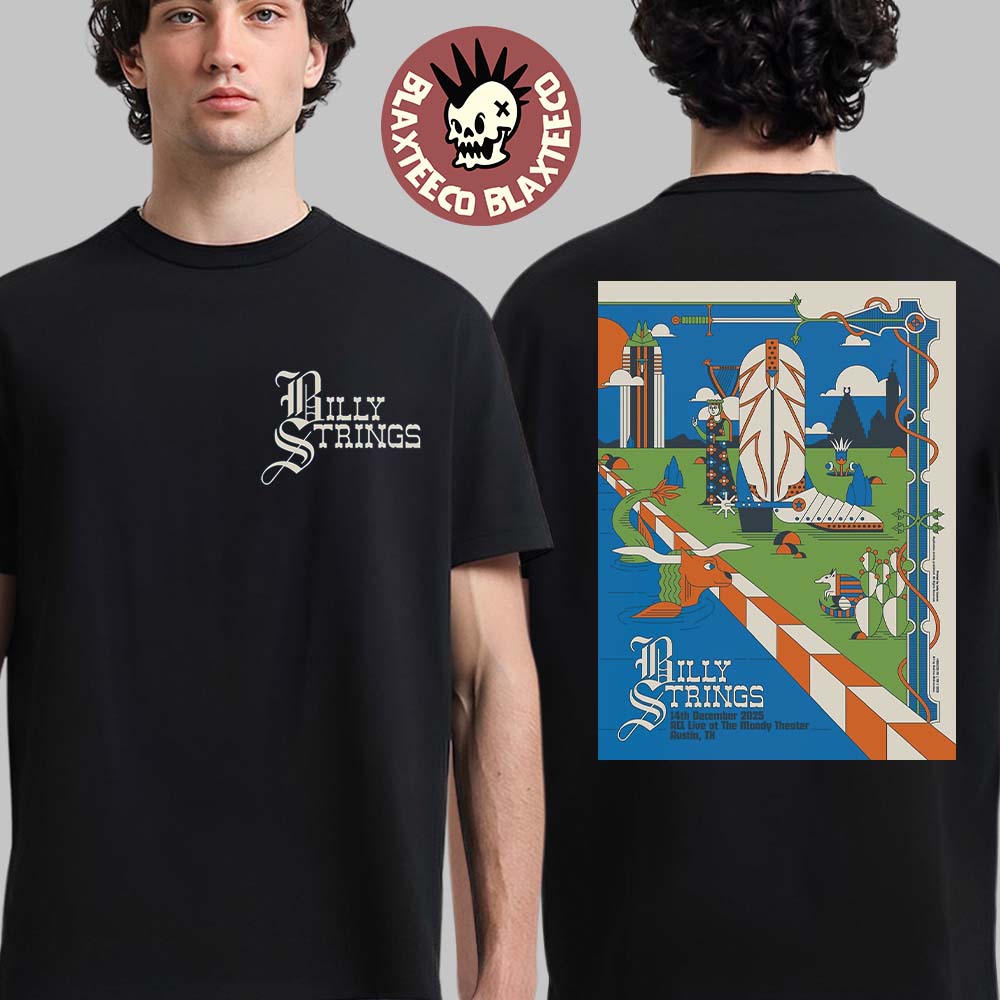 Billy Strings Austin Texas 2025 Night 2 Poster At ACL Live At The Moody Theater On December 14 2025 T-Shirt