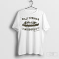 Billy Strings Live In Missoula 2025 Shirt Tee
