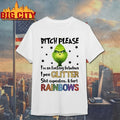 Bitch Please Im So Fucking Fabulous Grinchmas shirt