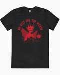 No Rest For The Wicked T-Shirt